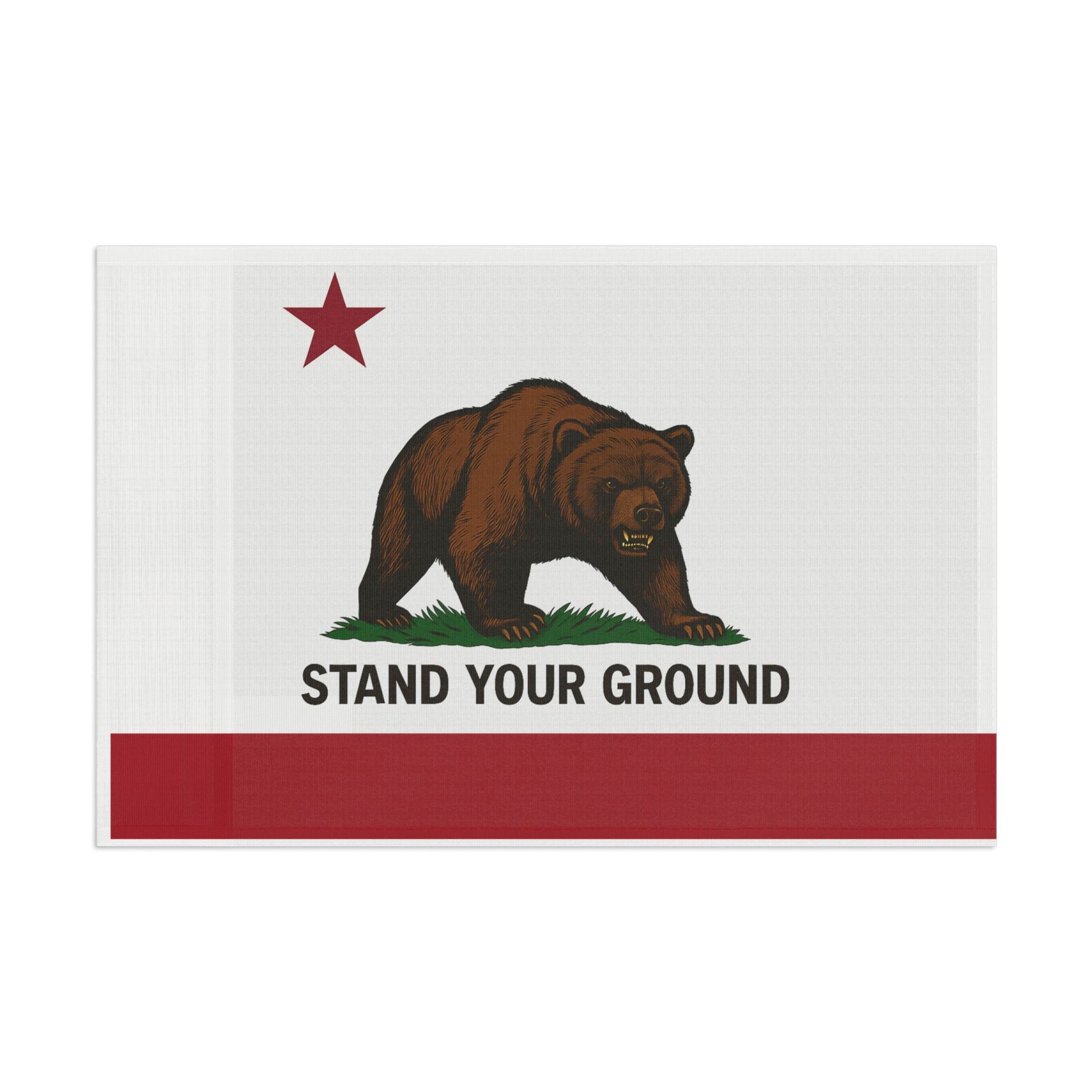 “Stand Your Ground” Flag – Bold. Uncompromising. Californian.